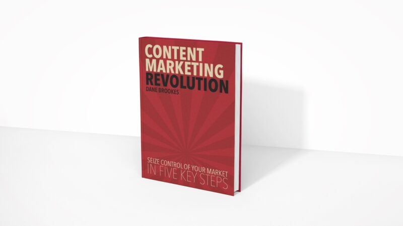 Content Marketing Revolution - Dane Brookes