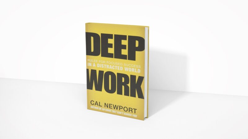 Deep Work - Cal Newport