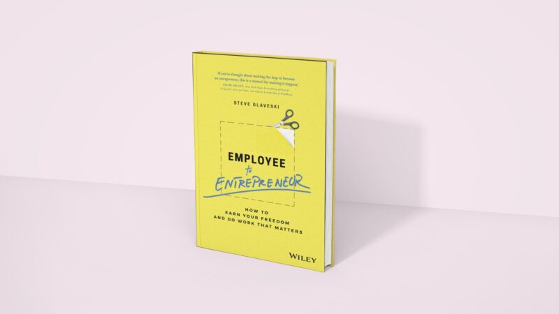 Employee to Entrepreneur - Steve Glaveski