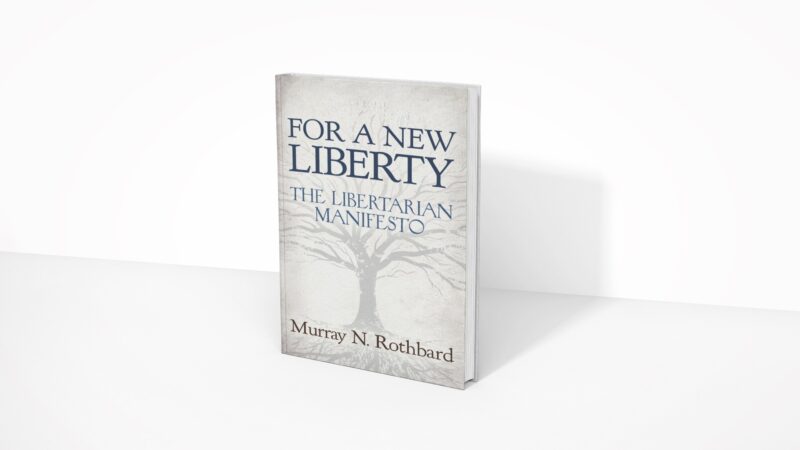 For a New Liberty - Murray N. Rothbard