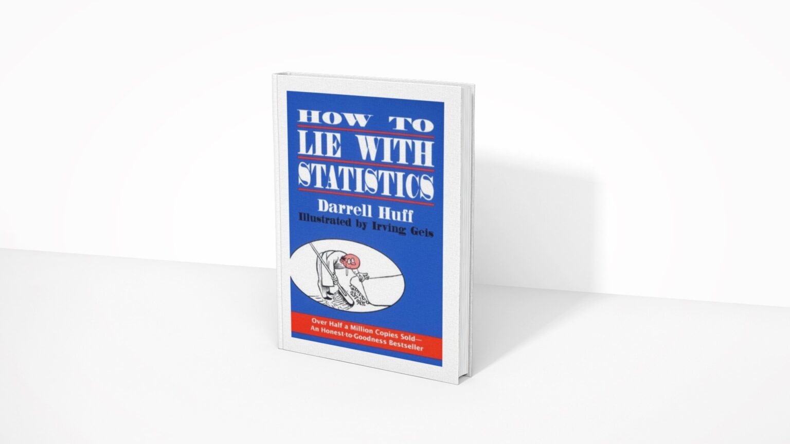 How to Lie with Statistics - Darrell Huff | Piquattro Digital