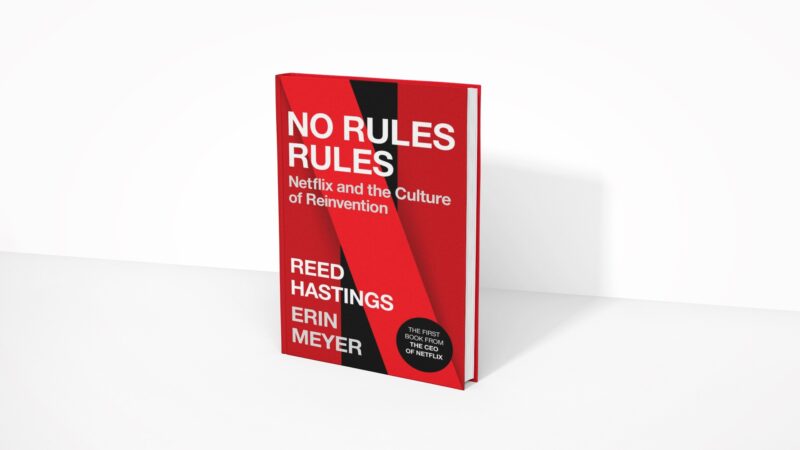 No Rules Rules - Reed Hastings and Erin Meyer