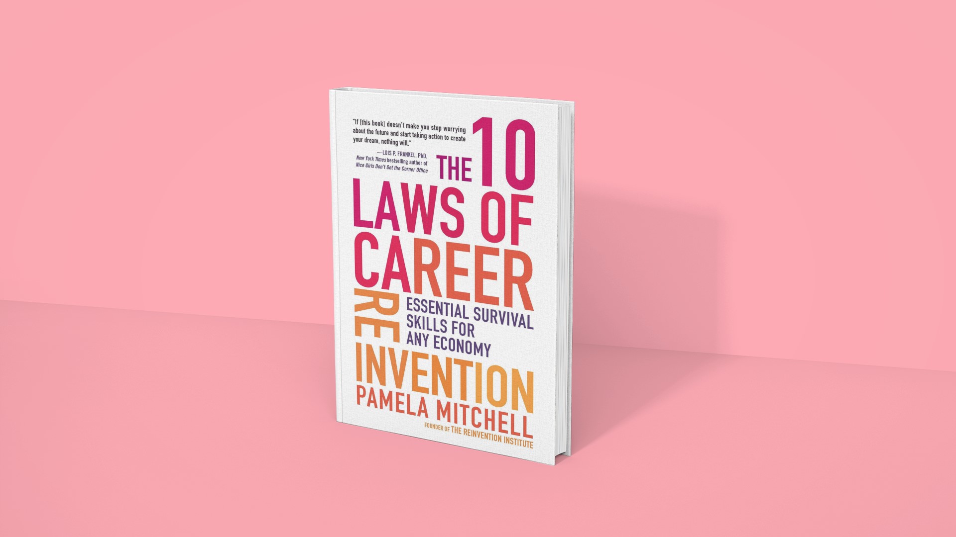 The 10 Laws of Career Reinvention - Pamela Mitchell