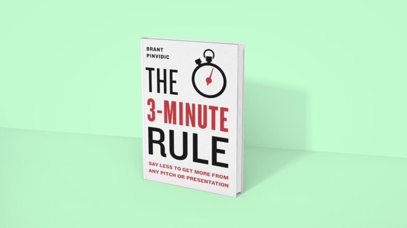 The 3-Minute Rule - Brant Pinvidic
