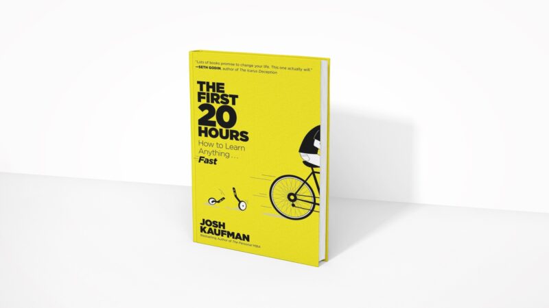 The First 20 Hours - Josh Kaufman