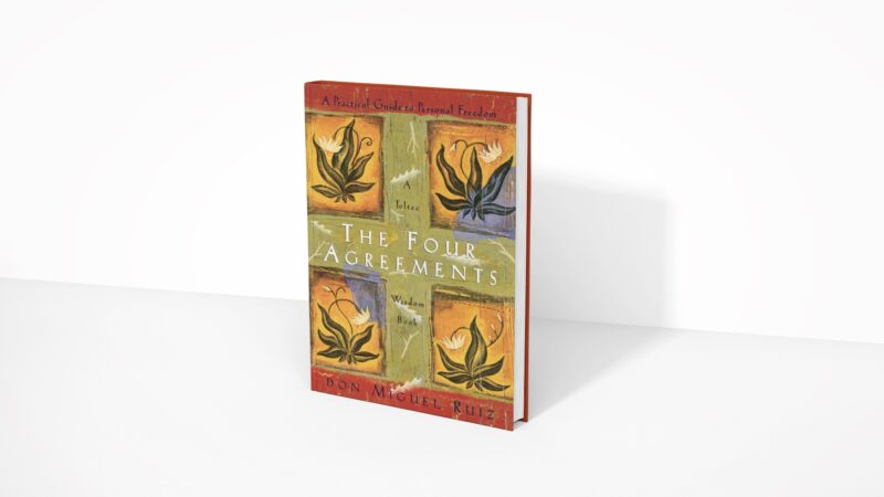 The Four Agreements - Don Miguel Ruiz and Janet Mills