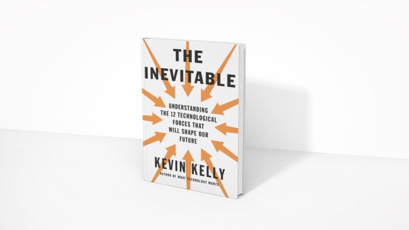 The Inevitable - Kevin Kelly