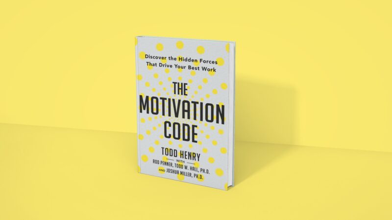 The Motivation Code - Todd Henry with Ron Penner