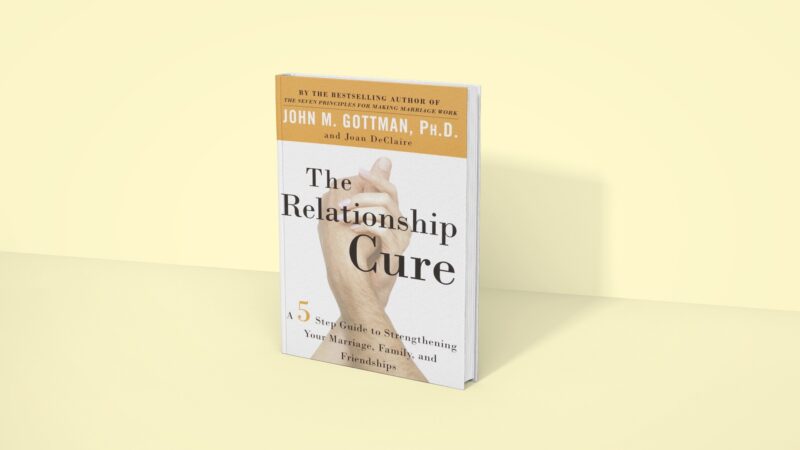 The Relationship Cure - John M. Gottman