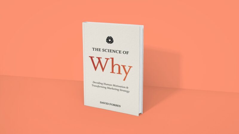 The Science of Why - David Forbes