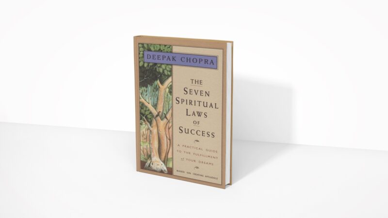 The Seven Spiritual Laws of Success - Deepak Chopra