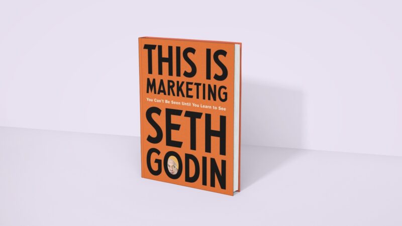 This Is Marketing - Seth Godin