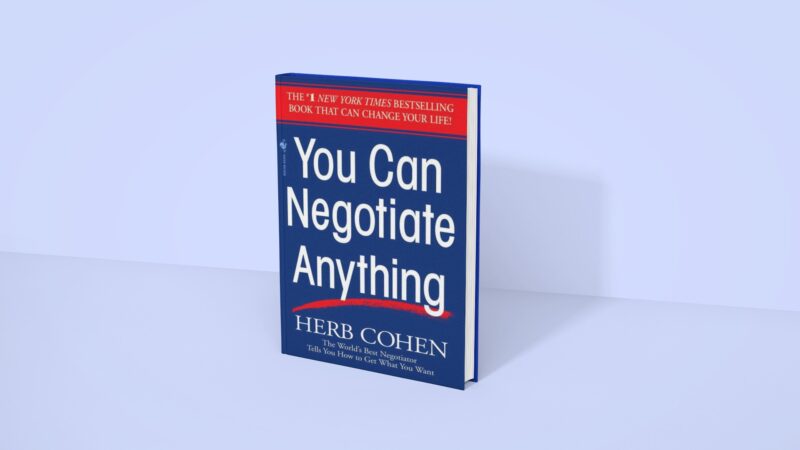 You Can Negotiate Anything - Herb Cohen