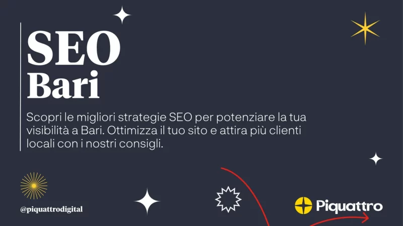 SEO Bari: Scopri le migliori strategie SEO per potenziare la tua visibilità a Bari. Ottimizza il tuo sito e attira più clienti locali con i nostri consigli. Piquattro Digital.