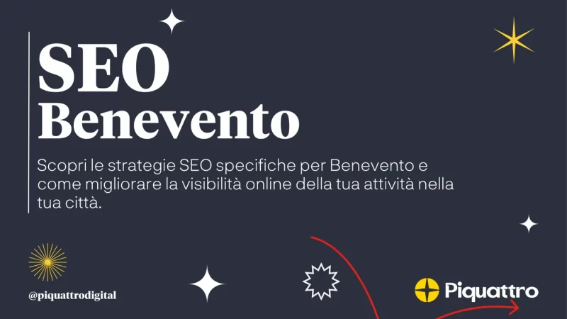 SEO Benevento. Scopri le strategie SEO specifiche per Benevento e come migliorare la visibilità online della tua attività nella tua città. @piquattrodigital. Piquattro.