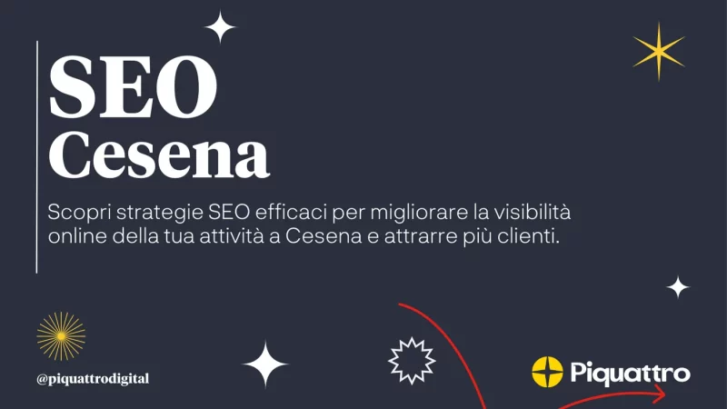 SEO Cesena. Scopri strategie SEO efficaci per migliorare la visibilità online della tua attività a Cesena e attrarre più clienti. @piquattrodigital - Piquattro.