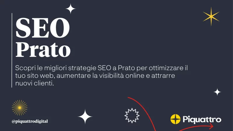 SEO Prato: Scopri le migliori strategie SEO a Prato per ottimizzare il tuo sito web, aumentare la visibilità online e attrarre nuovi clienti. Logo Piquattro in basso a destra.