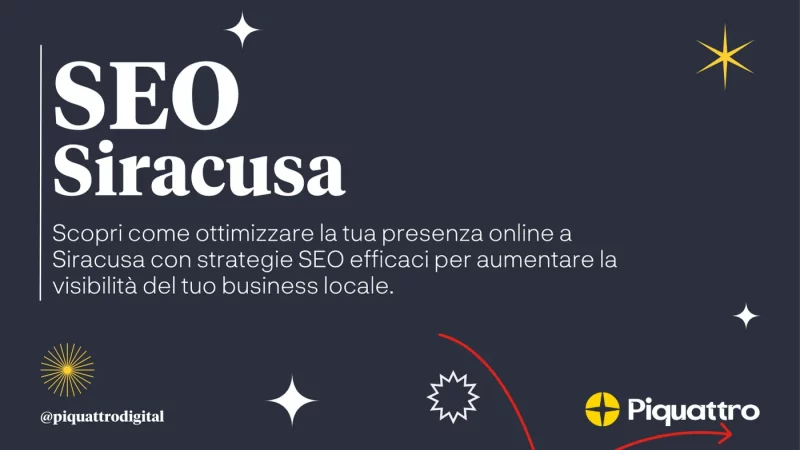 Sfondo scuro con testo: "SEO Siracusa. Scopri come ottimizzare la tua presenza online a Siracusa con strategie SEO efficaci per aumentare la visibilità del tuo business locale." Elementi di branding visibili.