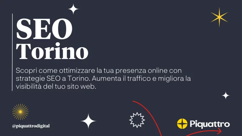 Banner a tema scuro con testo: "SEO Torino. Scopri come ottimizzare la tua presenza online con strategie SEO a Torino. Aumenta il traffico e migliora la visibilità del tuo sito web." Loghi ed elementi di design inclusi.