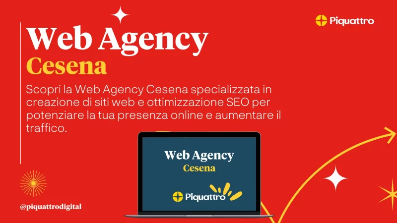 Un computer portatile con la scritta "Web Agency Cesena" sullo schermo è centrato su uno sfondo rosso. Il testo descrive la specializzazione della web agency nella creazione di siti web e nell'ottimizzazione SEO. È visibile il logo Piquattrodigital.