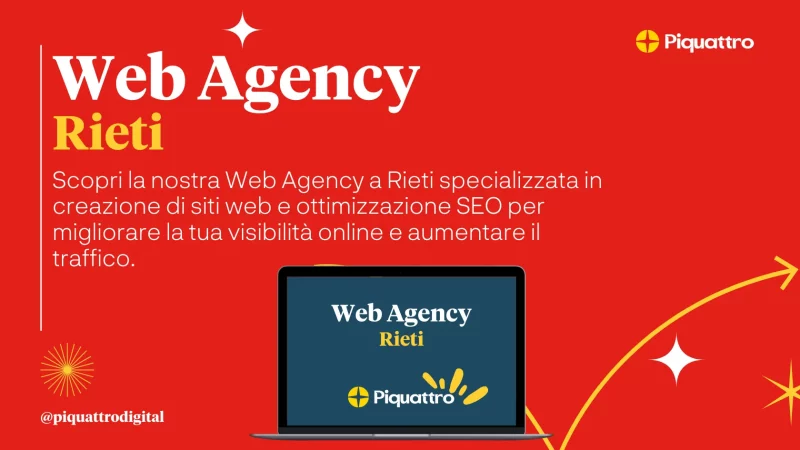 Immagine promozionale rossa per un'agenzia web di Rieti, Italia, specializzata nella creazione di siti web e nell'ottimizzazione SEO. Include un laptop con "Web Agency Rieti" e il logo Piquattro.