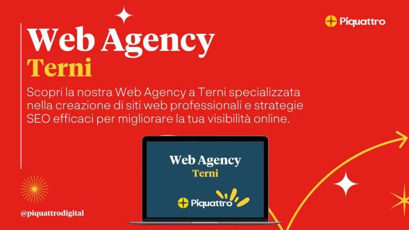 Banner rosso per "Web Agency Terni" di Piquattro, che mette in risalto i servizi di sviluppo web e SEO. Include una grafica per laptop ed elementi decorativi.